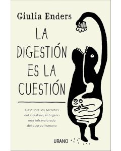 Giulia Enders • La digestión es la cuestión