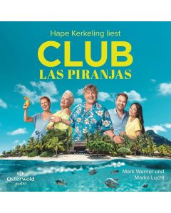 Hape Kerkeling liest Club Las Piranjas 4 CDs