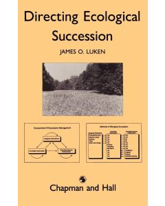 James O. Luken • Directing Ecological Succession