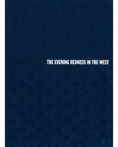 Jamie Shovlin • The Evening Redness in the West