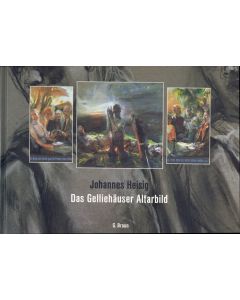 Johannes Heisig • Das Gelliehäuser Altarbild