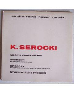 Kazimierz Serocki (1922-1981) • Musica concertante LP