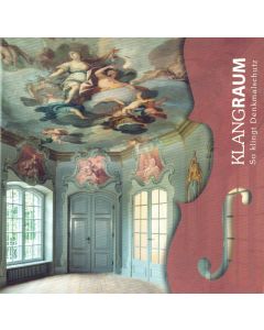 Klangraum - So klingt Denkmalschutz CD