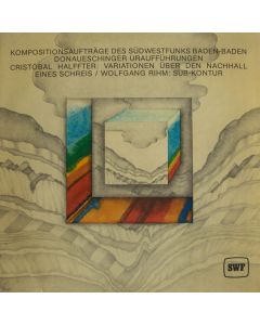 Kompositionsaufträge des Südwestfunks Baden-Baden für die Donaueschinger Musiktage LP