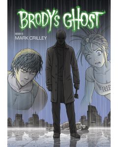 Mark Crilley • Brody's Ghost, Book 6