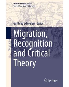 Migration, Recognition and Critical Theory