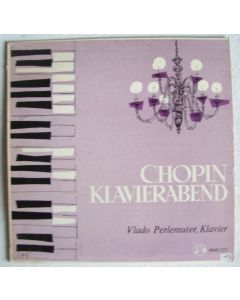 Frédéric Chopin (1810-1849) • Klavierabend LP • Vlado Perlemuter