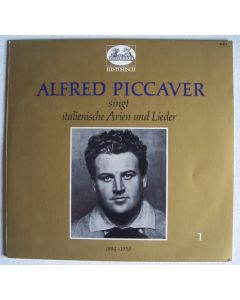 Alfred Piccaver (1884-1958) singt italienische Arien und Lieder LP