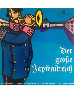 Der große Zapfenstreich 10"