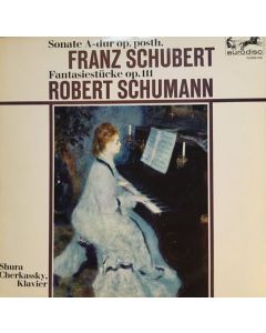 Franz Schubert (1797-1828) • Sonate A-Dur op. posth. LP • Shura Cherkassky