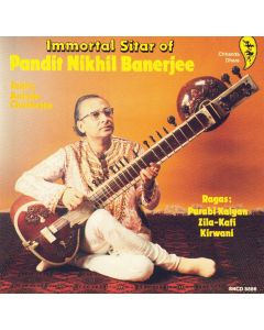 Immortal Sitar of Pandit Nikhil Banerjee CD