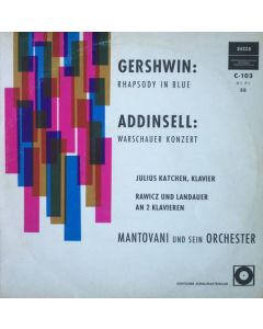 George Gershwin (1898-1937) - Rhapsody in Blue / Richard Addinsell (1904-1977) - Warschauer Konzert 10"