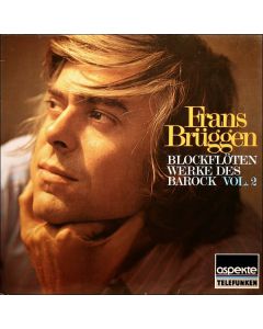 Frans Brüggen • Blockflötenwerke des Barock Vol. 2 LP
