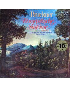Anton Bruckner (1824-1896) • Romantische Sinfonie LP • Bernard Haitink