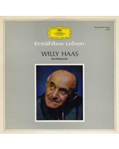 Willy Haas • Erzähltes Leben LP