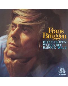 Frans Brüggen • Blockflötenwerke des Barock Vol. 2 LP
