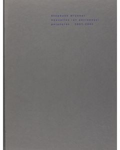 Stéphane Brunner • Nouvelles et anciennes peintures 2001-2002