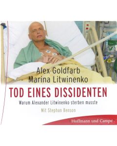 Tod eines Dissidenten • Warum Alexander Litwinenko sterben musste 2 CDs