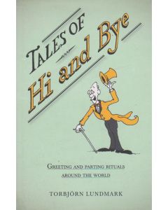 Torbjörn Lundmark • Tales of Hi and Bye