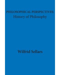 Wilfrid Sellars • Philosophical Perspectives: History of Philosophy