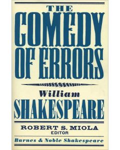 William Shakespeare • The Comedy of Errors