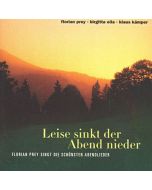 Florian Prey singt - Leise sinkt der Abend nieder CD