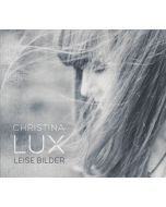 Christina Lux - Leise Bilder (handsigniert) CD
