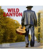 Wild Canyon - Through The Years CD