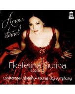 Ekaterina Siurina - Amour Eternel CD