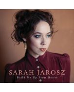 Sarah Jarosz - Build Me Up From Bones CD