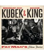 Smokin' Joe Kubek & Bnois King - Fat Man's Shine Parlor CD