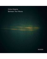 Victor Kissine - Klavierkonzert "Between Two Waves" CD