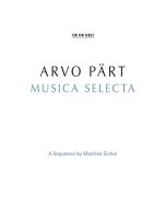 Arvo Pärt - Arvo Pärt - Musica Selecta CD