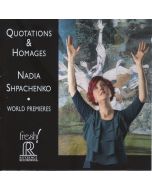 Nadia Shpachenko - Quotations & Homages CD