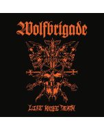 Wolfbrigade - Life Knife Death CD