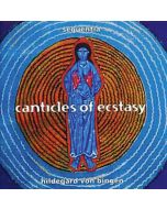 Hildegard von Bingen (1098-1179) - Canticles of Ecstasy CD