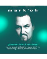 Mark'Oh - Greatest Hits & Remixes CD
