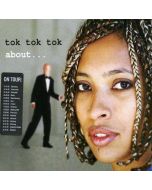 Tok Tok Tok - About CD
