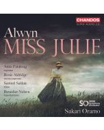 William Alwyn (1905-1985) - Miss Julie (Oper in 2 Akten) SACD