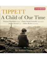 Michael Tippett (1905-1998) - A Child of our Time SACD
