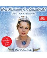 Karel Svoboda (1938-2007) - Drei Haselnüsse für Aschenbrödel (Filmmusik / Neueinspielung 2018) CD