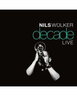 Nils Wülker - Decade Live (180g) LP