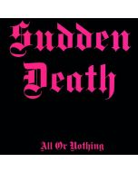 Sudden Death (Berlin) - All Or Nothing CD