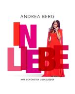 Andrea Berg - In Liebe: Ihre schönsten Liebeslieder CD