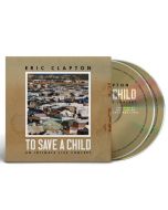 Eric Clapton - To Save A Child: An Intimate Live Concert CD