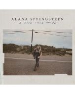 Alana Springsteen - I Hope This Helps CD