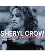 Sheryl Crow - Everyday Is A Winding Road: Collection CD