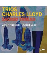 Charles Lloyd - Trios: Sacred Thread CD