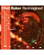 Chet Baker Re:imagined CD