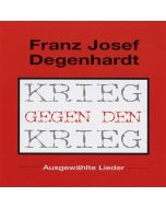 Franz Josef Degenhardt - Krieg gegen den Krieg CD